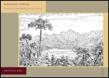 Voyages aux Alpes et en Italie