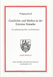 Geschichte und Mythos in der Literatur Kanadas