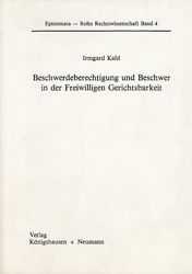 Beschwerdeberechtigung und Beschwer in der Freiwilligen Gerichtsbarkeit