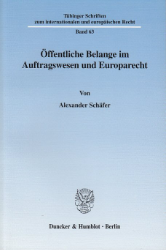 Öffentliche Belange im Auftragswesen und Europarecht