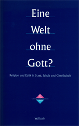 Eine Welt ohne Gott?