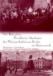 Die Königlich Preußische Akademie der Wissenschaften zu Berlin im Kaiserreich