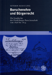 Burschenehre und Bürgerrecht - Roeseling, Severin