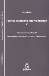 Pathognostische Interventionen V
