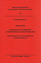 Die Dimension des Weiblichen im Schaffen Boris Leonidovic Pasternaks - Uhlig, Andrea