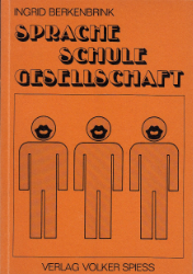 Sprache Schule Gesellschaft