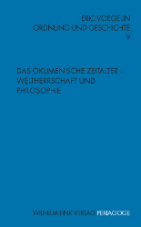 Buchcover Das Ökumenische Zeitalter - Weltherrschaft und Philosophie
