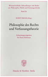 Philosophie des Rechts und Verfassungstheorie