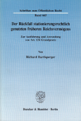 Der Rückfall stationierungsrechtlich genutzten früheren Reichsvermögens