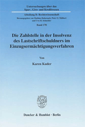 Die Zahlstelle in der Insolvenz des Lastschriftschuldners im Einzugsermächtigungsverfahren