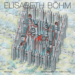 Elisabeth Böhm - Stadtstrukturen und Bauten