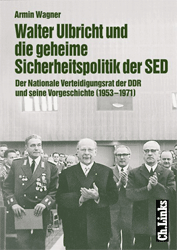 Walter Ulbricht und die geheime Sicherheitspolitik der SED