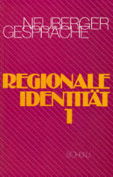 Neuberger Gespräche: Regionale Identität 1
