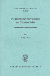 Die Juristische Enzyklopädie des Nikolaus Falck