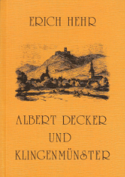 Albert Decker und Klingenmünster