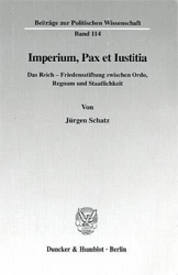 Imperium, Pax et Iustitia