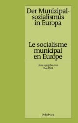 Der Munizipalsozialismus in Europa/Le socialisme municipal en Europe