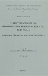 Il Mediterraneo del '300: Raimondo Lullo e Federico III d'Aragona, re di Sicilia