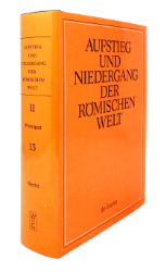 Aufstieg und Niedergang der römischen Welt (ANRW) /Rise and Decline of the Roman World. Part 2/Vol. 13