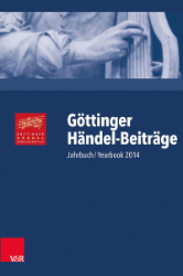 Göttinger Händel-Beiträge. Jahrbuch/Yearbook 2014
