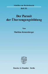 Der Parasit der Überzeugungsbildung