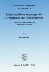 Römischrechtliche Ausgangspunkte der strafrechtlichen Beteiligungslehre