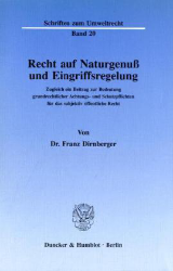 Recht auf Naturgenuß und Eingriffsregelung
