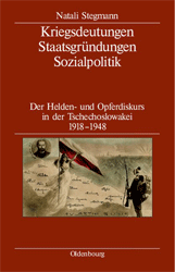 Kriegsdeutungen - Staatsgründungen - Sozialpolitik