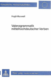 Valenzgrammatik mittelhochdeutscher Verben
