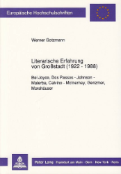 Literarische Erfahrung von Großstadt (1922-1988)