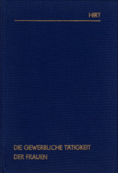 Die gewerbliche Thätigkeit der Frauen vom hygienischen Standpunkte aus