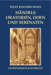 Händels Oratorien, Oden und Serenaten