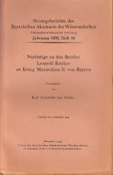 Nachträge zu den Briefen Leopold Rankes an König Maximilian II. von Bayern