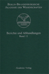 Berlin-Brandenburgische Akademie der Wissenschaften: Berichte und Abhandlungen. Band 11