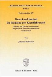 Graeci und Suriani im Palästina der Kreuzfahrerzeit