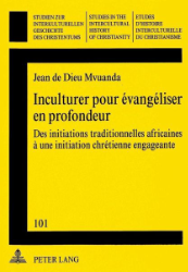 Inculturer pour évangéliser en profondeur