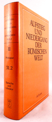 Aufstieg und Niedergang der römischen Welt (ANRW) /Rise and Decline of the Roman World. Part 2/Vol. 31/2