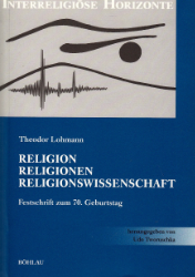 Religion, Religionen, Religionswissenschaft