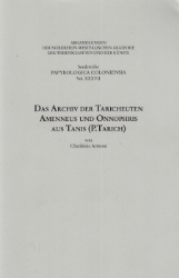 Das Archiv der Taricheuten Amenneus und Onnophris aus Tanis (P.Tarich)