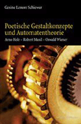 Poetische Gestaltkonzepte und Automatentheorie