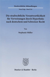 Buchcover Die strafrechtliche Verantwortlichkeit für Verweisungen durch Hyperlinks nach deutschem ...