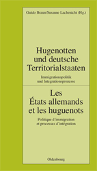 Hugenotten und deutsche Territorialstaaten/Les états allemands et les huguenots