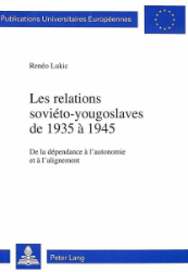 Les relations soviéto-yougoslaves de 1935 à 1945