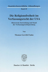 Die Religionsfreiheit im Verfassungsrecht der USA