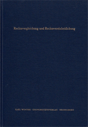 Rechtsvergleichung und Rechtsvereinheitlichung