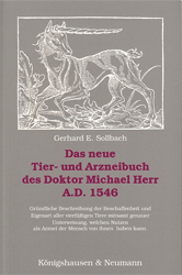Das neue Tierbuch und Arzneibuch des Doktor Michael Herr, A.D. 1546