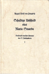 Schuldige Unschuld/ Oder Maria Stuarda