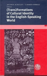 (Trans-)Formations of Cultural Identity in the English-Speaking World