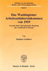 Das Washingtoner Arbeitszeitübereinkommen von 1919