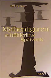 Buchcover Mythenfiguren in Hölderlins Spätwerk